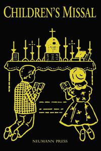 Imagen de portada: Latin Mass Children’s Missal 9781930873179