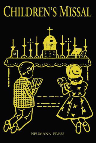 Titelbild: Latin Mass Children’s Missal 9781930873179