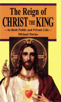 Omslagafbeelding: The Reign of Christ the King 9780895554741