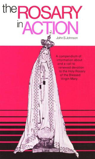 صورة الغلاف: The Rosary in Action 9780895550231