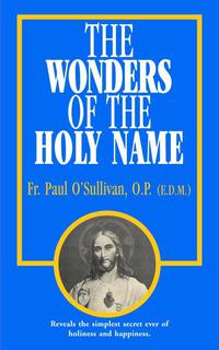 Omslagafbeelding: The Wonders of the Holy Name 9780895554901