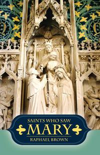Imagen de portada: Saints Who Saw Mary 9780895555069