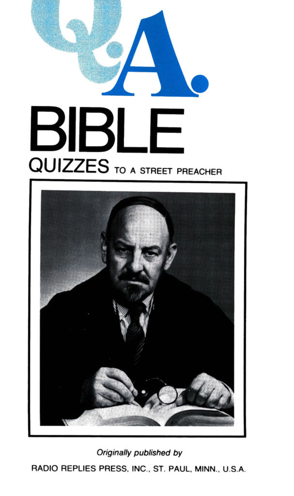 Bible Quizzes To a Street Preacher