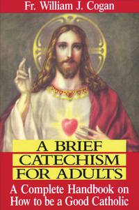 Omslagafbeelding: A Brief Catechism For Adults 9780895554925