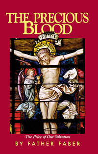 Cover image: The Precious Blood 9780895550750