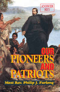 Imagen de portada: Our Pioneers and Patriots Answer Key 9780895556066