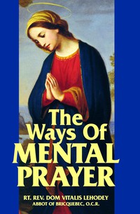 Cover image: The Ways of Mental Prayer 9780895551788