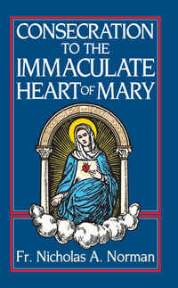 Cover image: Consecration to the Immaculate Heart of Mary 9780895553423