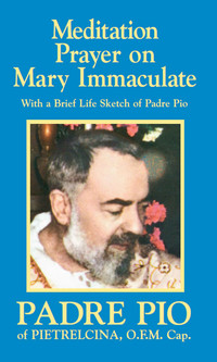 Omslagafbeelding: Meditation Prayer on Mary Immaculate 9780895550996