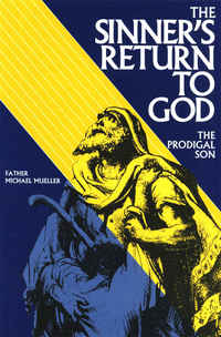 表紙画像: The Sinner’s Return To God 9780895552051