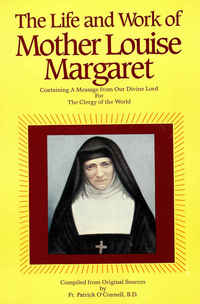 صورة الغلاف: The Life & Work of Mother Louise Margaret Claret 9780895553119