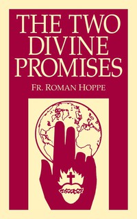 Omslagafbeelding: The Two Divine Promises 9780895552198