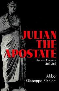 Imagen de portada: Julian the Apostate 9780895556325