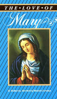Cover image: The Love of Mary 9780895552358