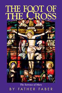 Cover image: The Foot of the Cross 9780895550781