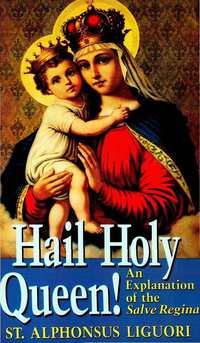 Cover image: Hail Holy Queen! 9780895555236