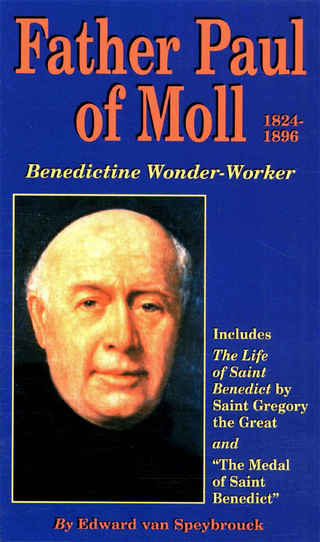 表紙画像: Father Paul of Moll 9780895551221