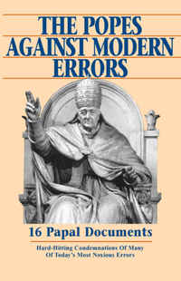 صورة الغلاف: The Popes Against Modern Errors 9780895556431
