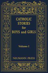 Omslagafbeelding: Catholic Stories For Boys & Girls 9780911845464