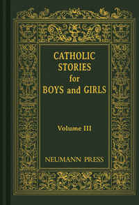 Imagen de portada: Catholic Stories For Boys & Girls 9780911845488