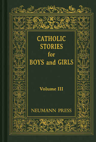 Imagen de portada: Catholic Stories For Boys & Girls 9780911845488