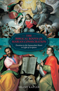 Imagen de portada: The Biblical Roots of Marian Consecration 9781505128574