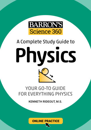 Cover image: Barron's Science 360: A Complete Study Guide to Physics with Online Practice 9781506281469