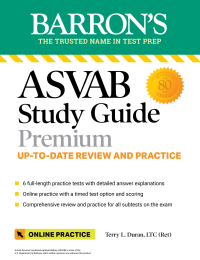 Cover image: ASVAB Study Guide Premium: 6 Practice Tests    Comprehensive Review   Online Practice 9781506283647