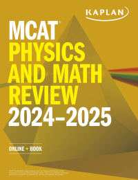 Cover image: MCAT Physics and Math Review 2024-2025 9781506287010