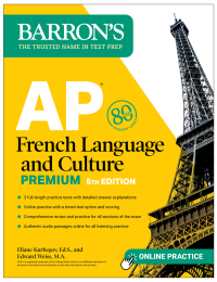 Cover image: AP French Language and Culture Premium: 3 Practice Tests   Comprehensive Review   Online Audio and Practice 5th edition 9781506287874
