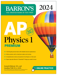 Cover image: AP Physics 1 Premium, 2024: 4 Practice Tests + Comprehensive Review + Online Practice 9781506287935