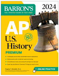 Cover image: AP U.S. History Premium, 2024: Comprehensive Review With 5 Practice Tests + an Online Timed Test Option 9781506288086