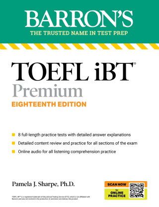 Cover image: TOEFL iBT Premium with 8 Practice Tests + Online Audio, Eighteenth Edition 9781506290539