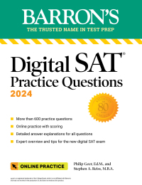Cover image: Digital SAT Practice Questions 2024: More than 600 Practice Exercises for the New Digital SAT + Tips + Online Practice