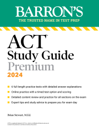 Cover image: ACT Study Guide Premium Prep, 2024: 6 Practice Tests + Comprehensive Review + Online Practice 9781506291536