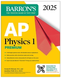 Cover image: AP Physics 1 Premium, 2025: Prep Book with 4 Practice Tests + Comprehensive Review + Online Practice 9781506291642