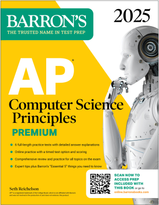 Cover image: AP Computer Science Principles Premium, 2025: Prep Book with 6 Practice Tests + Comprehensive Review + Online Practice 9781506291994