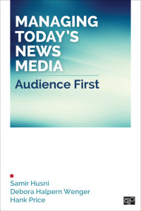 Cover image: Managing Today’s News Media 1st edition 9781452292571