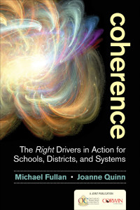 Omslagafbeelding: Coherence: The Right Drivers in Action for Schools, Districts, and Systems 1st edition 9781483364957