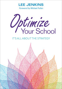 Omslagafbeelding: Optimize Your School 1st edition 9781483382890
