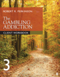 Cover image: The Gambling Addiction Client Workbook 3rd edition 9781506307381