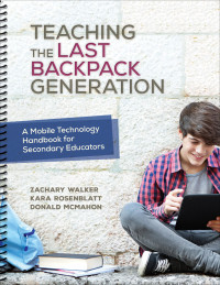 Titelbild: Teaching the Last Backpack Generation 1st edition 9781506321523
