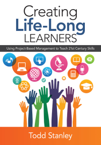 表紙画像: Creating Life-Long Learners 1st edition 9781483377193