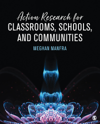 Imagen de portada: Action Research for Classrooms, Schools, and Communities 1st edition 9781506316048