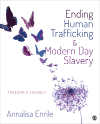 Imagen de portada: Ending Human Trafficking and Modern-Day Slavery 1st edition 9781506316734