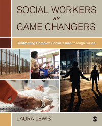 صورة الغلاف: Social Workers as Game Changers 1st edition 9781506317052