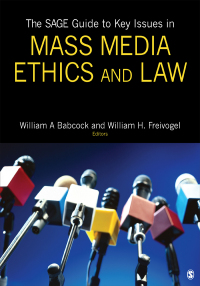 Omslagafbeelding: The SAGE Guide to Key Issues in Mass Media Ethics and Law 1st edition 9781452274355