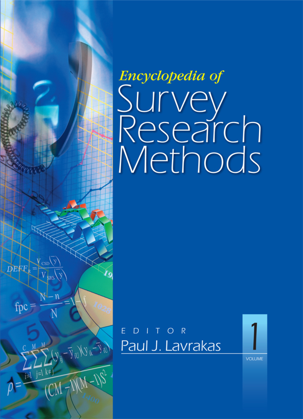 Encyclopedia of Survey Research Methods 1st Edition
