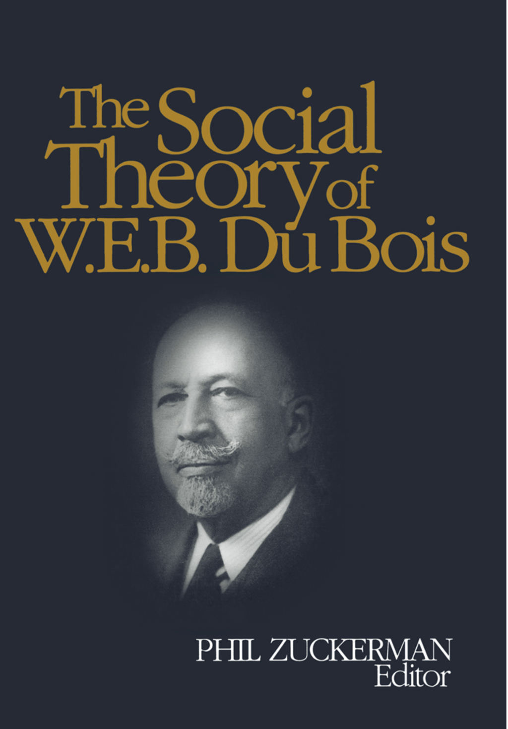 ISBN 9780761928706 product image for The Social Theory of W.E.B. Du Bois - 1st Edition (eBook Rental) | upcitemdb.com