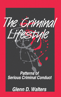 Cover image: The Criminal Lifestyle 1st edition 9780803953406